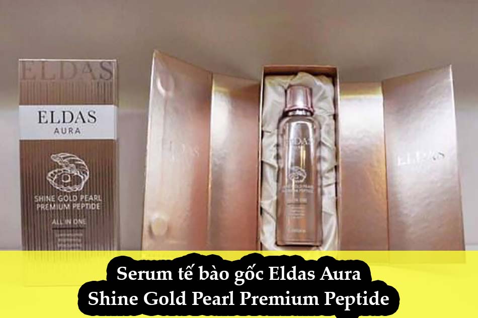 Serum tế bào gốc Eldas Aura Shine Gold Pearl Premium Peptide