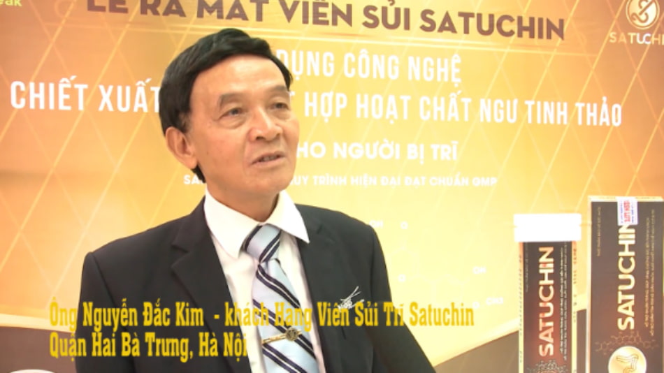 Bác Nguyễn Đắc Kim (Hai Bà Trưng HN) chia sẻ cảm nhận về viên sủi Satuchin